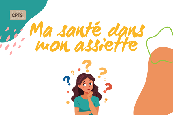 Ma santé dans mon assiette : découvrez et diffusez nos supports de prévention