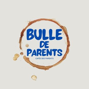 Bulle de parents