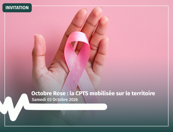 Octobre Rose : la CPTS mobilisée sur le territoire
