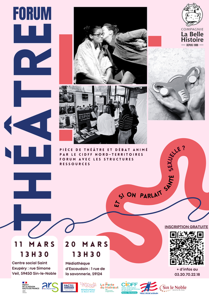Théâtre Forum sur la santé sexuelle, porté par la Compagnie La Belle Histoire en collaboration avec le CIDFF Nord-Territoires et plusieurs acteurs institutionnels