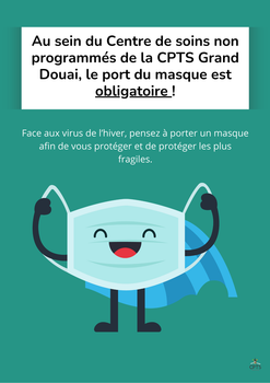 Port du masque obligatoire au Centre de soins non programmés de la CPTS Grand Douai