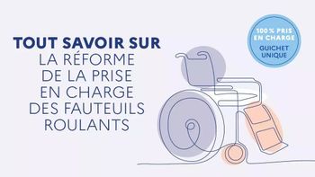 Tout savoir sur la réforme de la prise en charge des fauteuils roulants