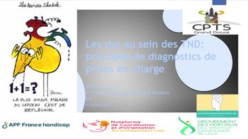 Conférence : Les dys au sein des TND, principes de diagnostics de prises en charge