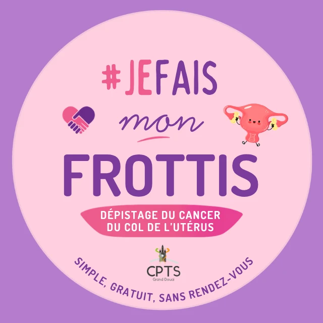 #JEFAISMONFROTTIS : Votre dépistage du cancer du col de l’utérus, gratuit et sans rendez-vous !
