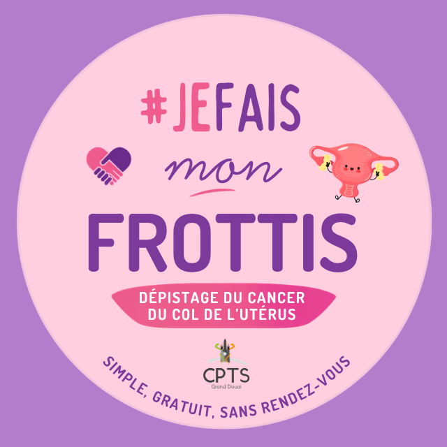 #JEFAISMONFROTTIS : Votre dépistage du cancer du col de l’utérus, gratuit et sans rendez-vous !